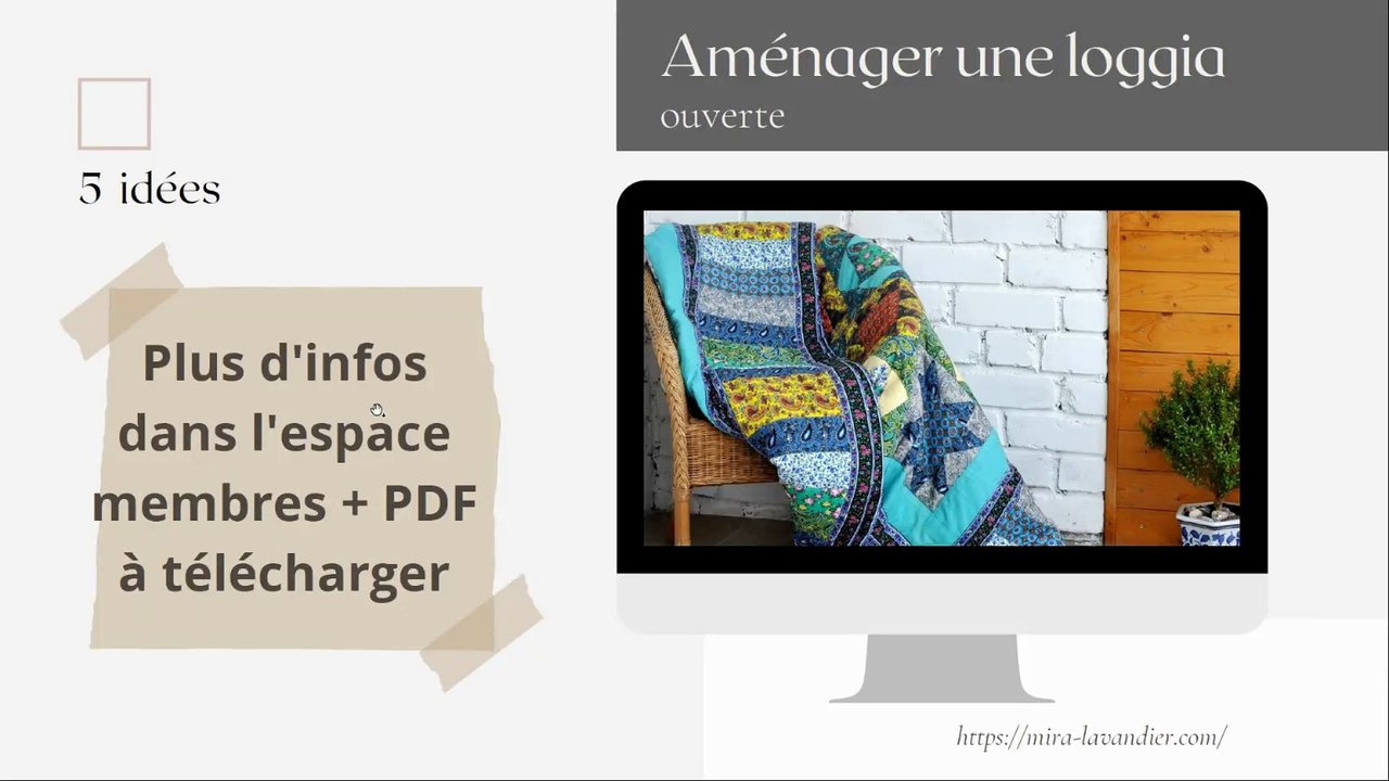 Comment aménager une loggia ouverte ?