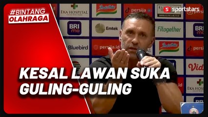 Keluh Kesah Thomas Doll, Heran Pemain Lawan Suka Berbaring di Lapangan