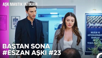 Baştan Sona Esra ve Ozan Aşkı (Part 23) - Aşk Mantık İntikam