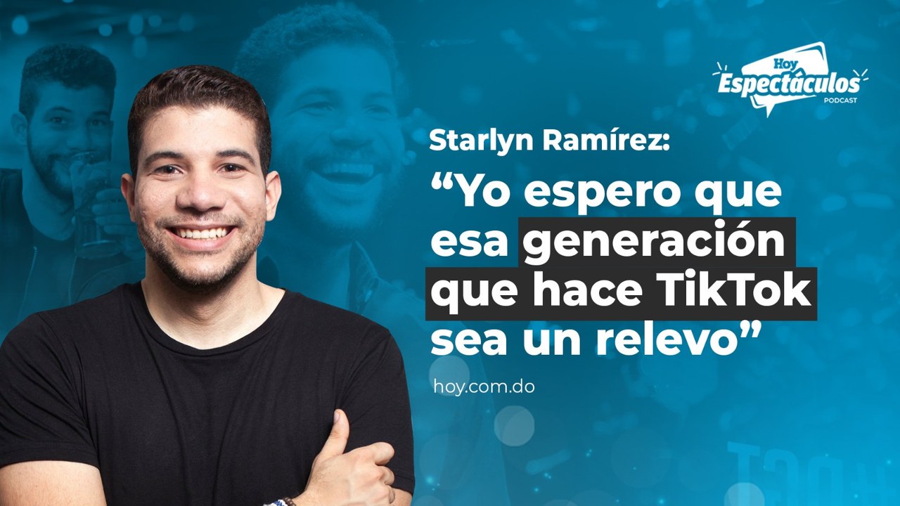 Starlyn Ramírez: "Yo espero que esa generación que hace TikTok sea un relevo"