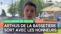 Le futur joueur du TC Troyes, Arthus de la Bassetière, éliminé avec les honneurs des qualifs du Challenger de Troyes
