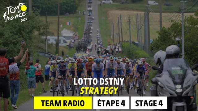 Lotto Dstny - Strategy - Stage 4 - Tour de France 2023