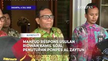 Mahfud Respons Usulan Ridwan Kamil soal Penutupan Ponpes Al Zaytun