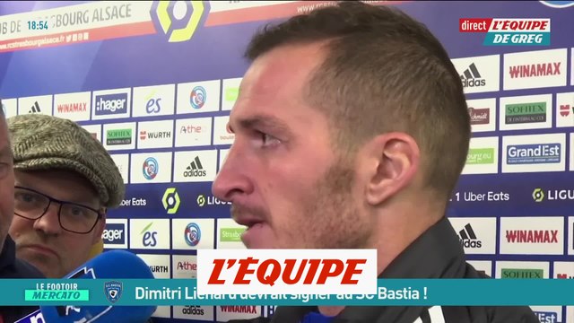 Dimitri Liénard (Strasbourg) vers Bastia - Foot - Transferts - L2