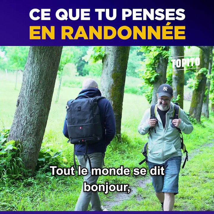 Ce que tu penses en randonnée