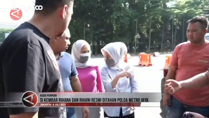 Si Kembar Rihana dan Rihani Resmi Ditahan Polda Metro Jaya