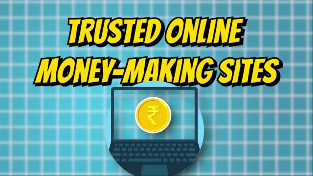 Trusted Online Money Making Sites Without Investment