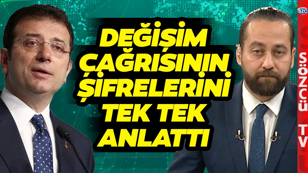 Can Coşkun Ekrem İmamoğlu'nun Değişim Çağrısının Şifrelerini Tek Tek Anlattı