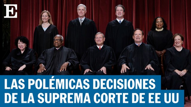 Tres fallos polémicos de la Suprema Corte de EE UU