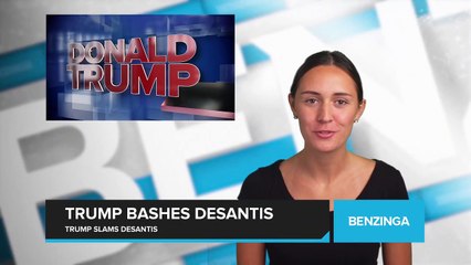 Trump Bashes DeSantis
