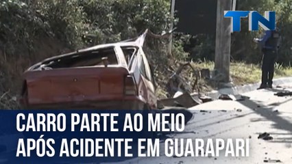 Carro parte ao meio após acidente em Guarapari