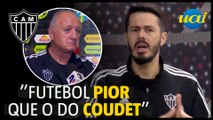 Fael detona estilo de jogo de Felipão no Galo