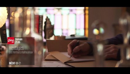 Héritages (Les héritiers malheureux) - 11 juillet