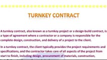 Turnkey projects or turnkey contract