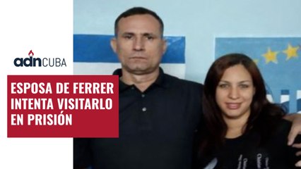 Niegan visita conyugal a José Daniel Ferrer