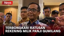 Mahfud MD Ungkap Transaksi Mencurigakan dan 256 Rekening Milik Panji Gumilang