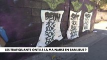 Les trafiquants ont-ils la mainmise en banlieue ?