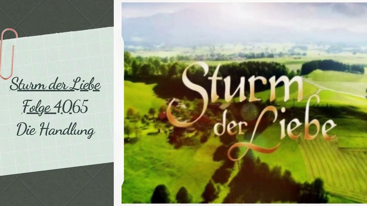 Sturm der Liebe Folge 4065 Entscheidung - Die Handlung