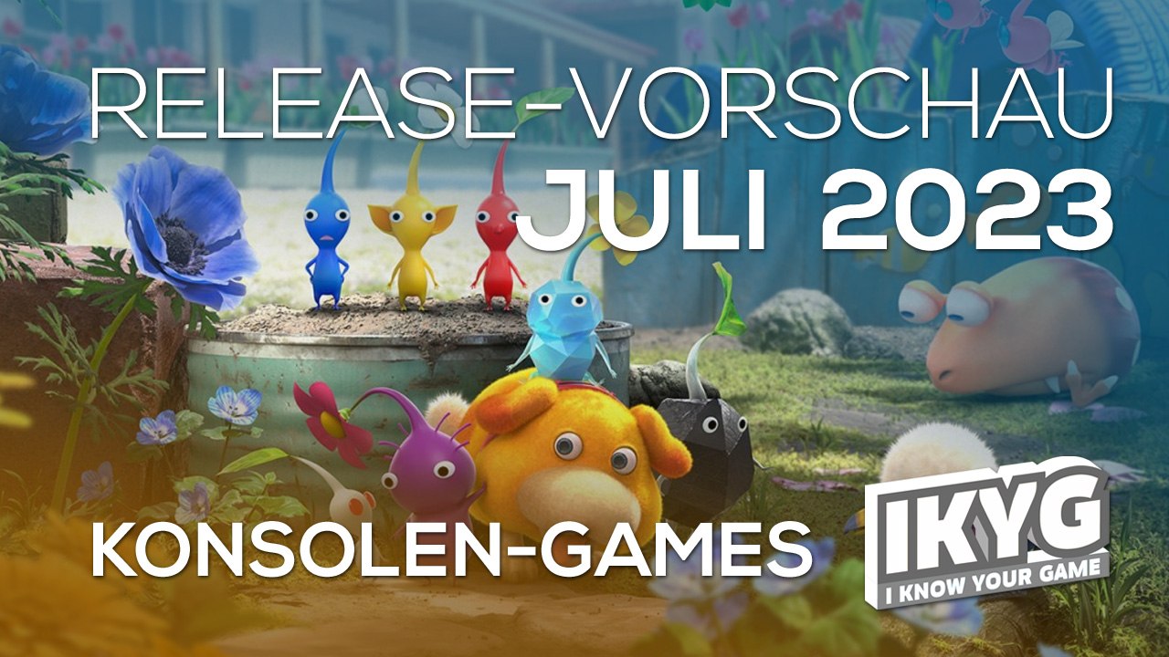 Games-Release-Vorschau - Juli 2023 - Konsole