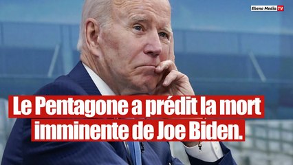 Etats-Unis : Le Pentagone prédit la mort imminente de Joe Biden.