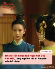 Tứ đại xấu nữ cổ trang mới màn ảnh Hoa ngữ: Chu Nhan của Nhậm Mẫn trong Ngọc Cốt Dao xứng No1 | Điện Ảnh Net