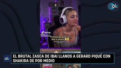 El brutal zasca de Ibai Llanos a Gerard Piqué con Shakira de por medio