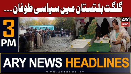ARY News 3 PM Headlines 5th July | Supreme Appellate Court postponed  GB CM elections