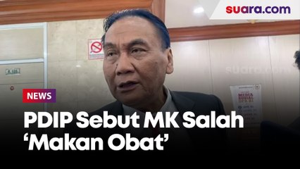 Jleb! PDIP Sebut MK Salah Makan Obat bila Kabulkan Gugatan Masa Jabatan Ketum Parpol