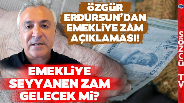 Özgür Erdursun Açıkladı! Emekliye Enflasyon Farkı + Seyyanen Zam + Refah Payı Gelecek mi?