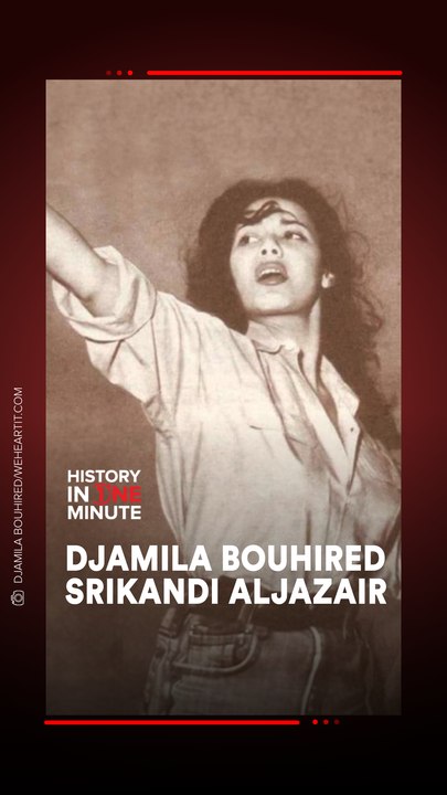 Djamila Bouhired Srikandi Aljazair