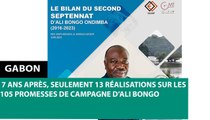 [#Reportage] #Gabon : 7 ans après, seulement 13 réalisations sur les 105 promesses de campagne d’Ali Bongo