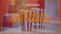 Cinema & Spettacoli Magazine - 5/7/2023