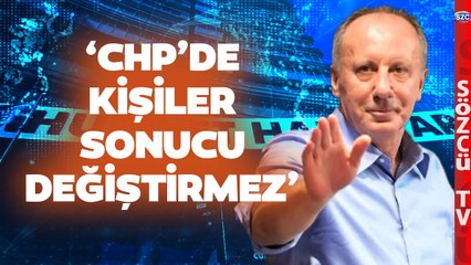 Muharrem İnce’den Gündeme Bomba Gibi Düşen Açıklamalar! ‘Kişiler Sonucu Değiştirmez’