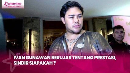 Ivan Gunawan Berujar tentang Prestasi, Sindir Siapakah