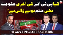 Is PTI's govt in Gilgit-Baltistan going to end?