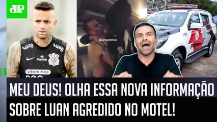 "ISSO É UM ABSURDO, cara! A POLÍCIA..." NOVA INFORMAÇÃO sobre Luan agredido no motel PROVOCA REVOLTA