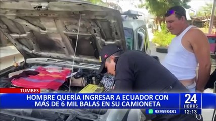 Tumbes: sujeto intentó llegar a Ecuador llevando más de 6 mil 500 municiones