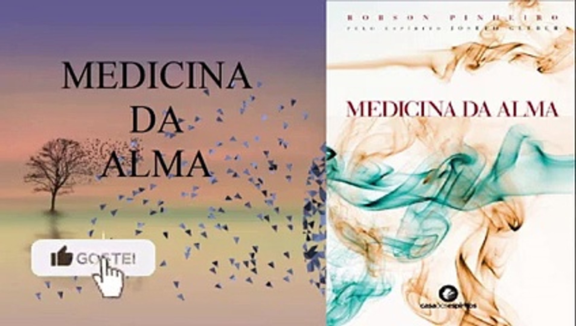 Medicina da Alma (3/4 Parte) Áudio Livro