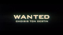 WANTED : Choisis ton destin (2008) Bande Annonce VF
