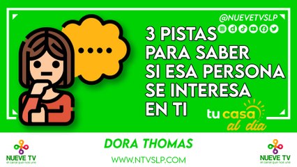 3 pistas para saber si esa persona se interesa en ti