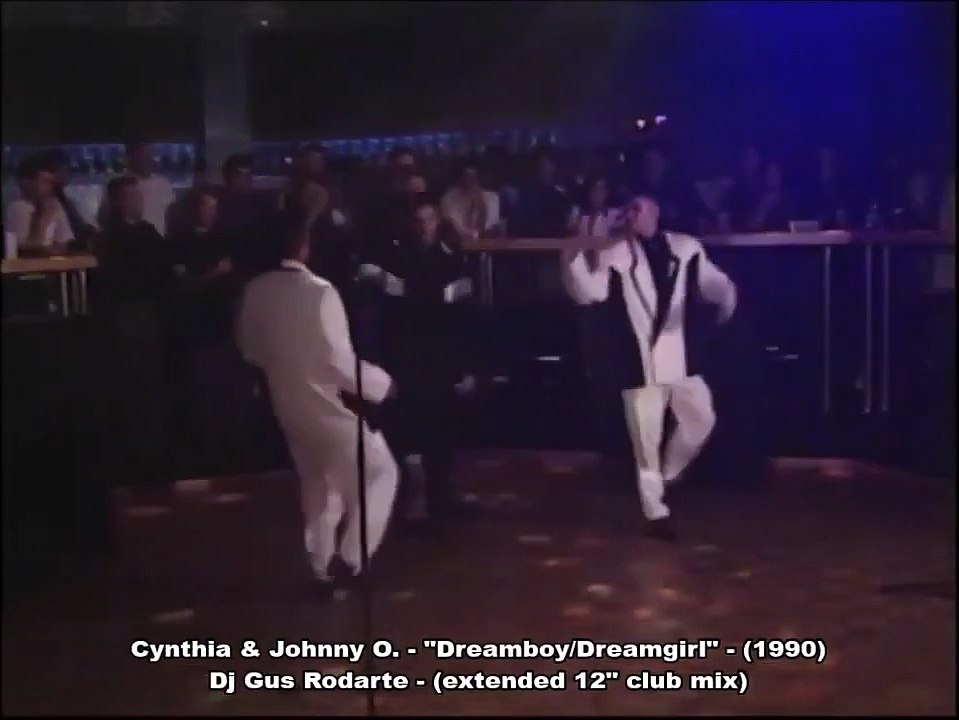 Dreamboy Dreamgirl -   Cynthia  and Johnny O  -  1990 - Extended 12  Club  Mix
