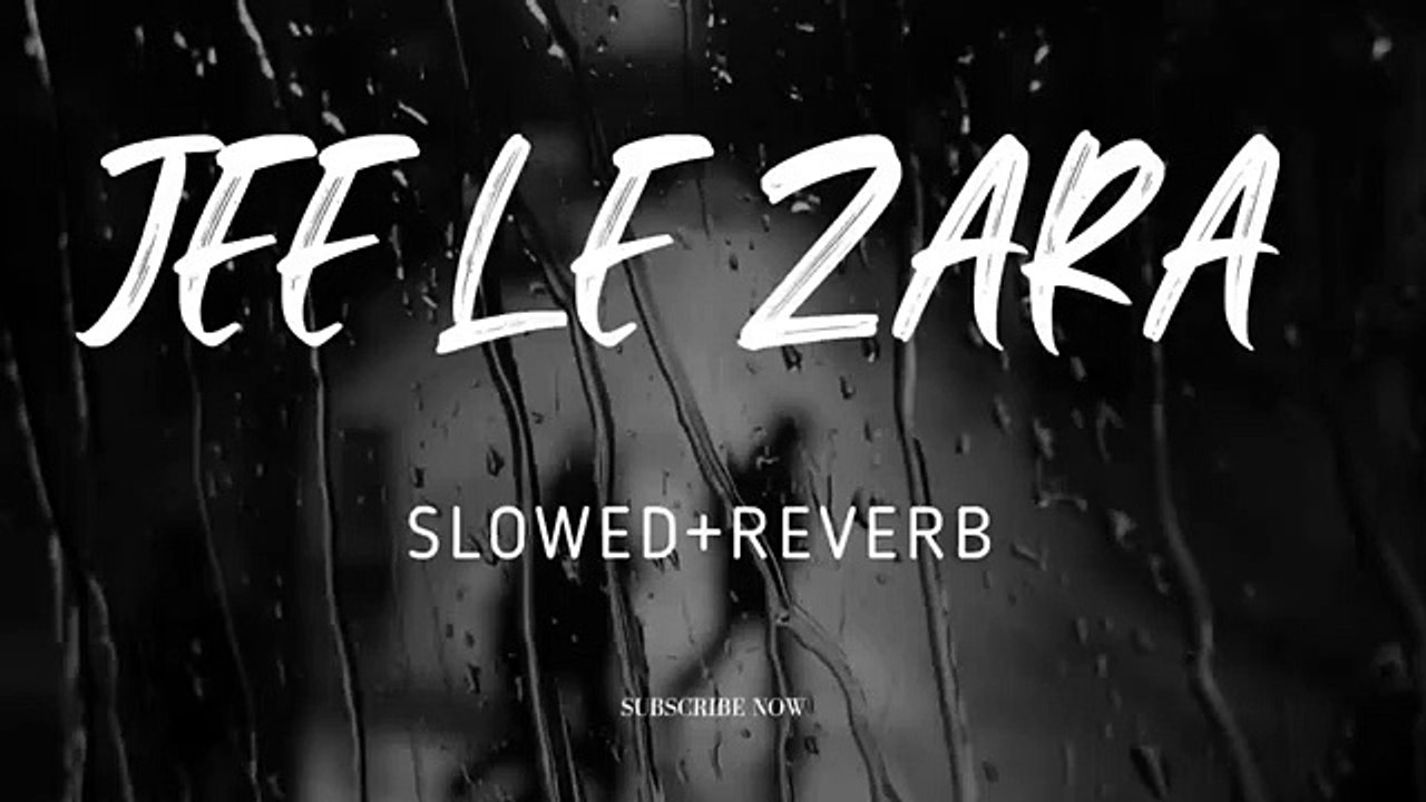 Jee le zara - Vishal dadlani (slowed+reverb)lofi version