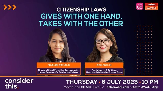 Consider This: Citizenship Laws (Part 2) - Covert Changes May Worsen Statelessness