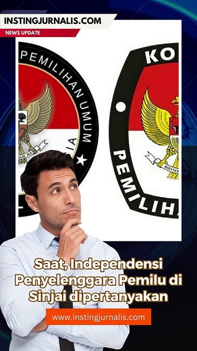 SAAT INDEPENDENSI PENYELENGGARA PEMILU DI SINJAI DIPERTANYAKAN