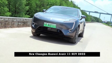 New Changan Huawei Avatr 11 SUV 2023