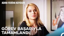 Benim Adım Hande İstediğimi Alırım - Adını Feriha Koydum 6. Bölüm