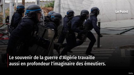 « Ces émeutes sont un revival fantasmatique d’une mini-guerre d’Algérie »