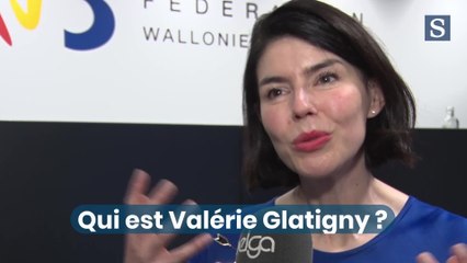 Qui est Valérie Glatigny?