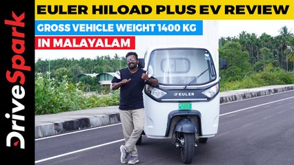 Euler HiLoad Plus EV MALAYALAM Review | 688 KG Payload Capacity | Kurudi