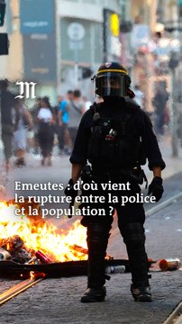 Pourquoi y a-t-il une telle rupture entre la police et la population des quartiers sensibles ?